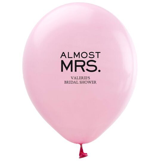 Almost Mrs. Latex Balloons