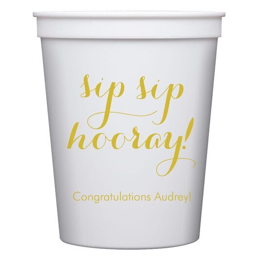 Elegant Sip Sip Hooray Stadium Cups