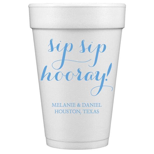Elegant Sip Sip Hooray Styrofoam Cups