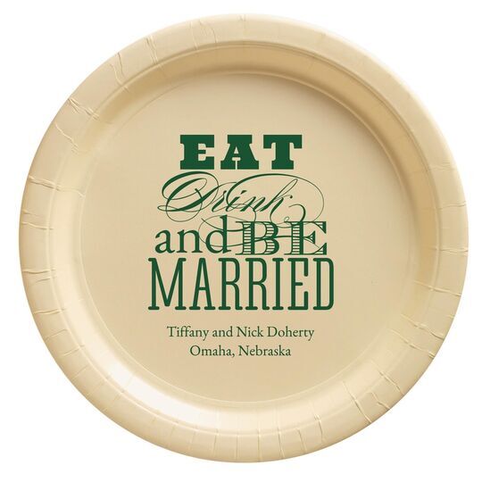 Eat Drink and Be Married Paper Plates