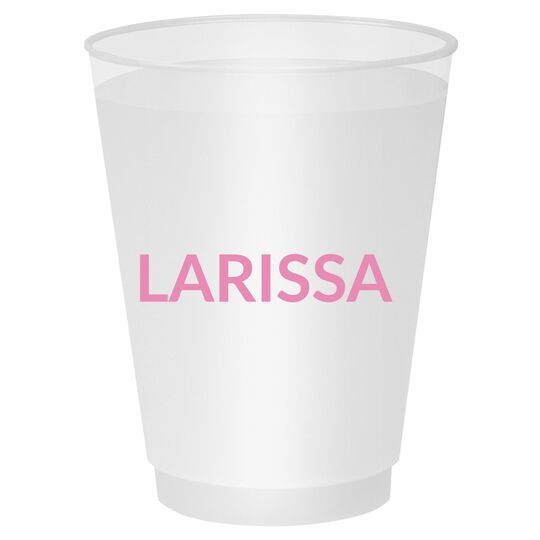 Big Bold Name Shatterproof Cups