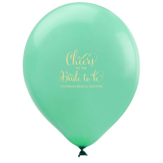 Cheers To The Bride To Be Latex Balloons