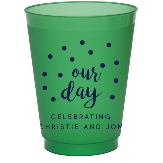 Confetti Dots Our Day Colored Shatterproof Cups