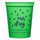 Confetti Dots Our Day Stadium Cups Image 3 of 4