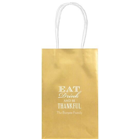 Eat Drink Be Thankful Medium Twisted Handled Bags
