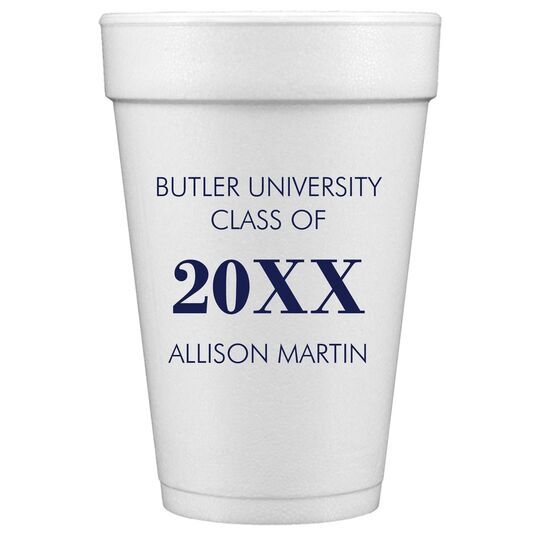 Big Year Printed Styrofoam Cups