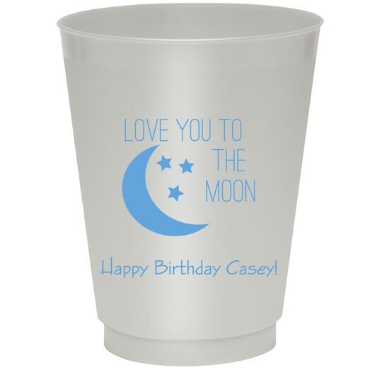 Love You To The Moon Colored Shatterproof Cups
