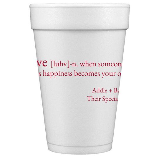 Definition of Love Styrofoam Cups