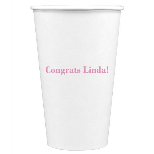 Any Text You Want Paper Coffee Cups