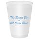 Any Text You Want Shatterproof Cups Image 1 of 7