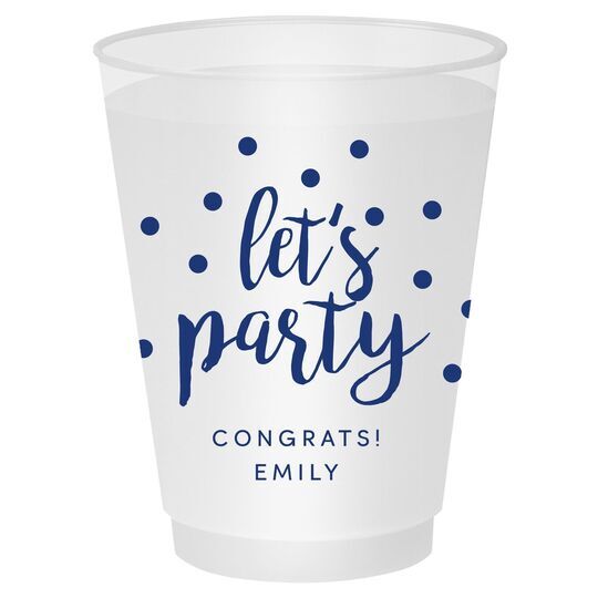 Confetti Dots Let's Party Shatterproof Cups