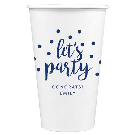 Confetti Dots Let's Party Paper Coffee Cups