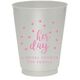 Confetti Dots Her Day Colored Shatterproof Cups Image 1 of 3
