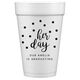 Confetti Dots Her Day Styrofoam Cups Image 3 of 3