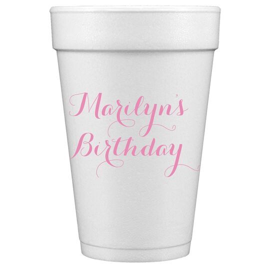 Darling Script Styrofoam Cups