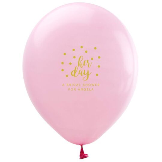 Confetti Dots Her Day Latex Balloons