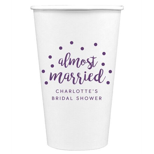 Confetti Dots Almost Married Paper Coffee Cups