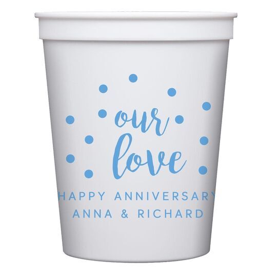 Confetti Dots Our Love Stadium Cups