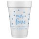 Confetti Dots Our Love Styrofoam Cups Image 1 of 3