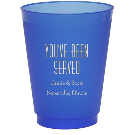 You've Been Served Colored Shatterproof Cups