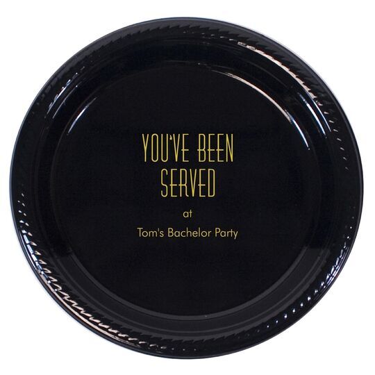 You've Been Served Plastic Plates