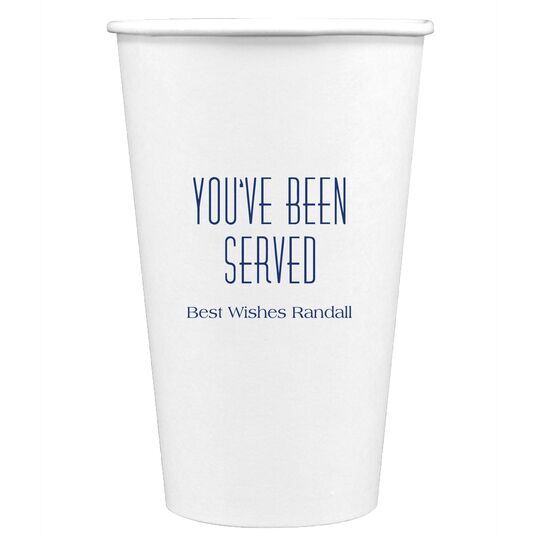 You've Been Served Paper Coffee Cups