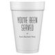 You've Been Served Styrofoam Cups Image 2 of 4