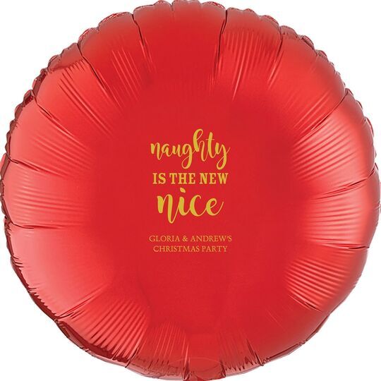 Naughty Is The New Nice Mylar Balloons