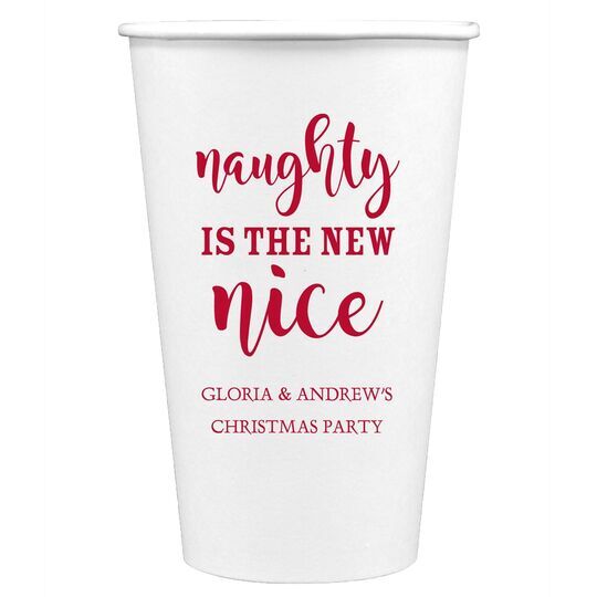 Naughty Is The New Nice Paper Coffee Cups