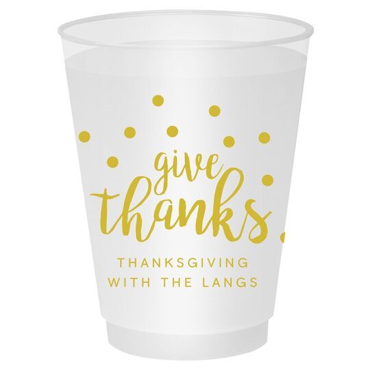 Confetti Dots Give Thanks Shatterproof Cups