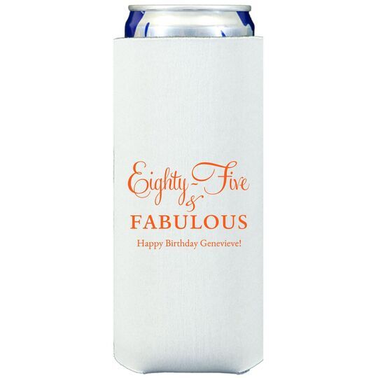 Eighty-Five & Fabulous Collapsible Slim Huggers