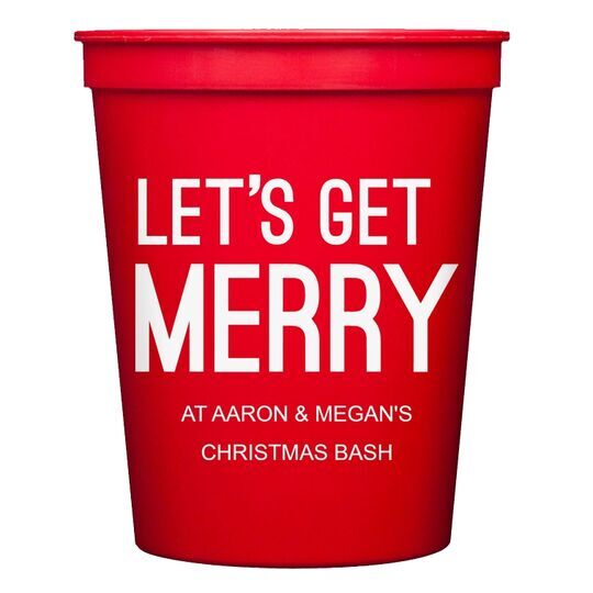 Let's Get Merry Stadium Cups