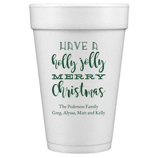 Holly Jolly Christmas Styrofoam Cups