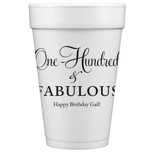 One Hundred & Fabulous Styrofoam Cups
