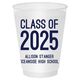 Proud Class of Graduation Shatterproof Cups Image 3 of 3