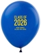 Proud Class of Graduation Latex Balloons Image 2 of 3