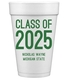 Proud Class of Graduation Styrofoam Cups Image 1 of 3