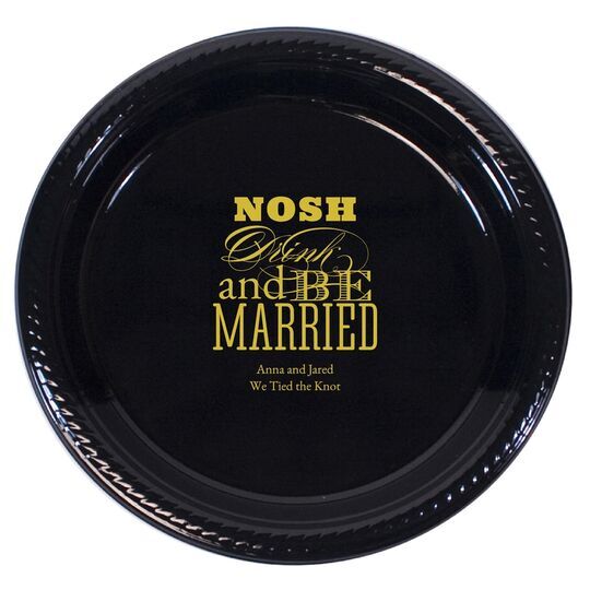 Nosh Drink and Be Married Plastic Plates