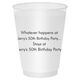 Whatever Happens Party Shatterproof Cups Image 2 of 2