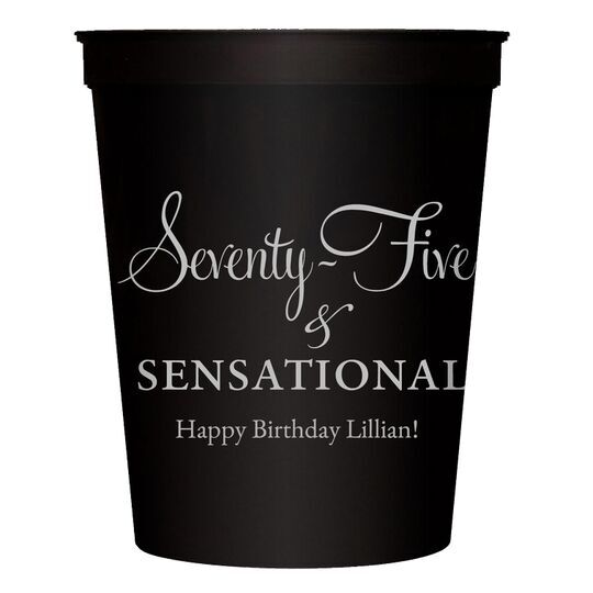 Seventy-Five & Sensational Stadium Cups