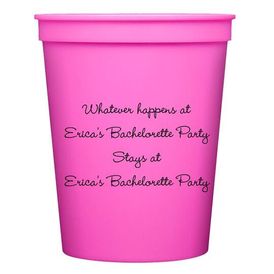 Whatever Happens Party Stadium Cups