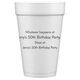 Whatever Happens Party Styrofoam Cups Image 2 of 2