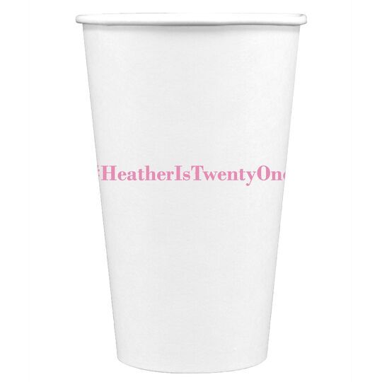 Create Your Hashtag Paper Coffee Cups