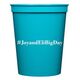 Create Your Hashtag Stadium Cups Image 1 of 4