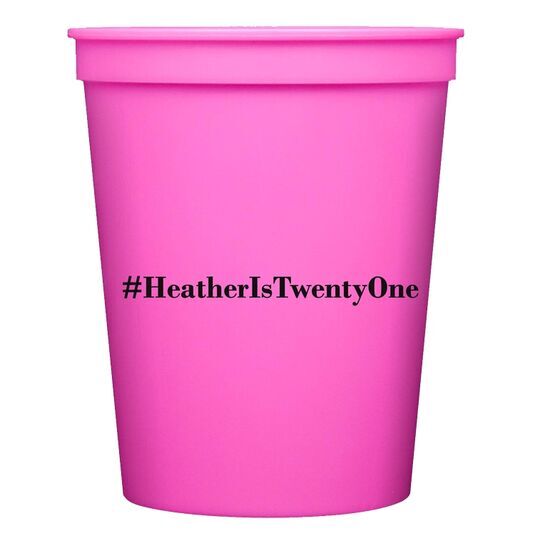 Create Your Hashtag Stadium Cups