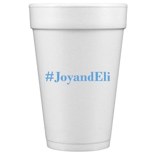 Create Your Hashtag Styrofoam Cups