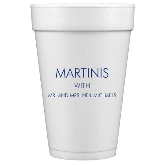 Your Cocktail Styrofoam Cups