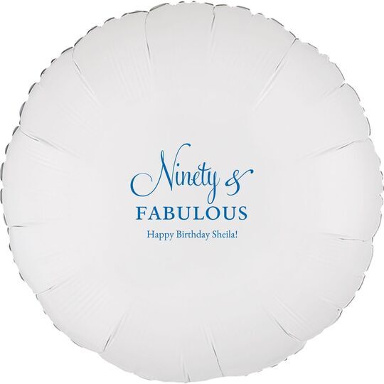 Ninety & Fabulous Mylar Balloons