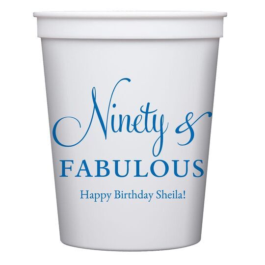 Ninety & Fabulous Stadium Cups