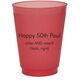 Your Message Colored Shatterproof Cups Image 1 of 2